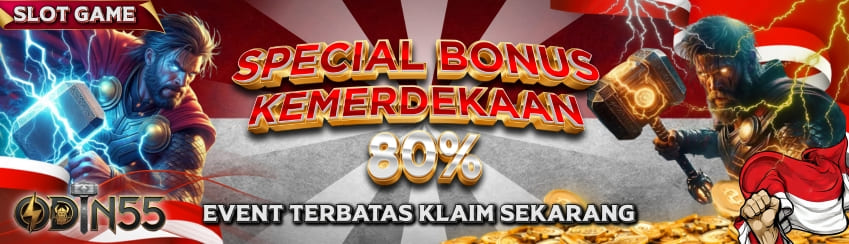 SPESIAL BONUS KEMERDEKAAN 80%